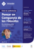 Cicle de Conferncies Pensar en companyia de filsofes